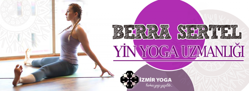 Berra Sertel ile 50 saatlik Yin Yoga Eğitimi