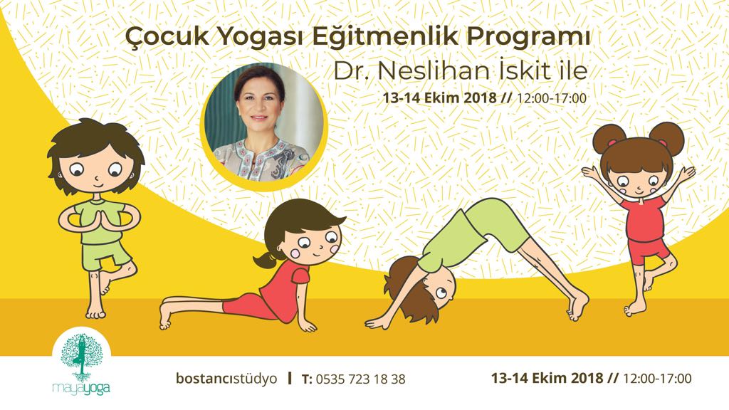Dr. Neslihan İskit ile Çocuk Yogası Uzmanlık Programı