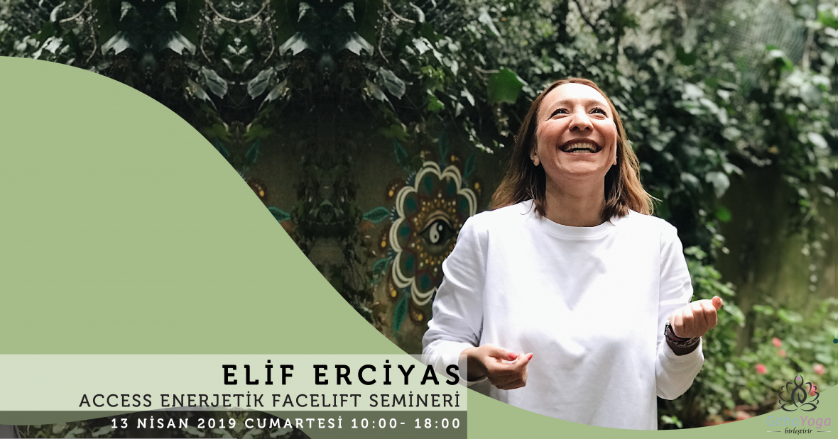 Elif Erciyas ile Access Facelift Semineri