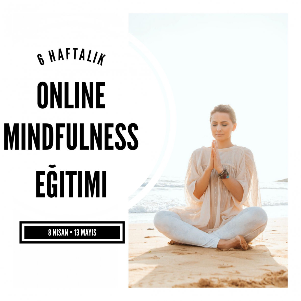 6 Haftalık Online Mindfulness Eğitimi