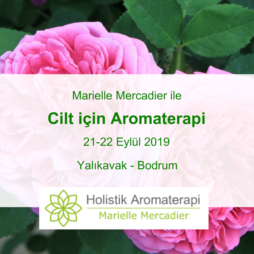 Marielle Mercadier ile Cilt için Aromaterapi