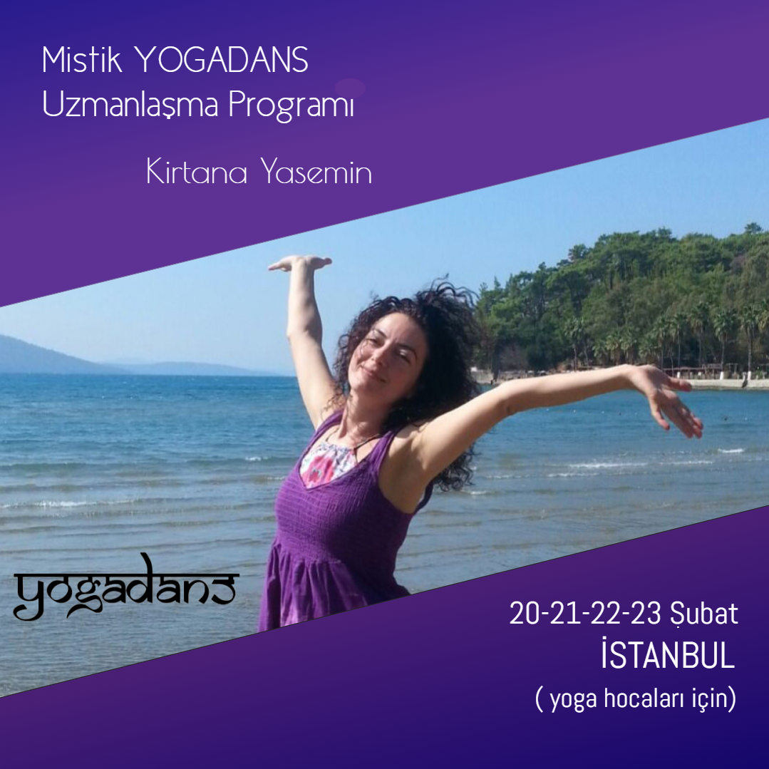 Kirtana Yasemin ile Yoga Hocaları için Mistik YogaDans Uzmanlaşma Programı