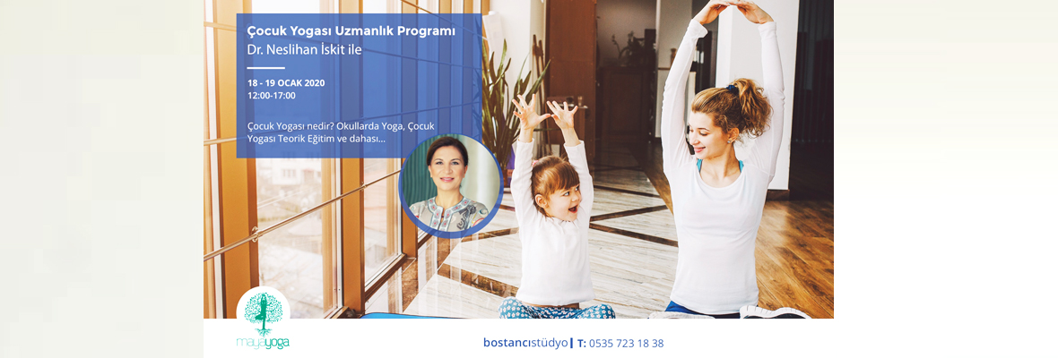 Dr.Neslihan İskit ile Çocuk Yogası Uzmanlık Programı
