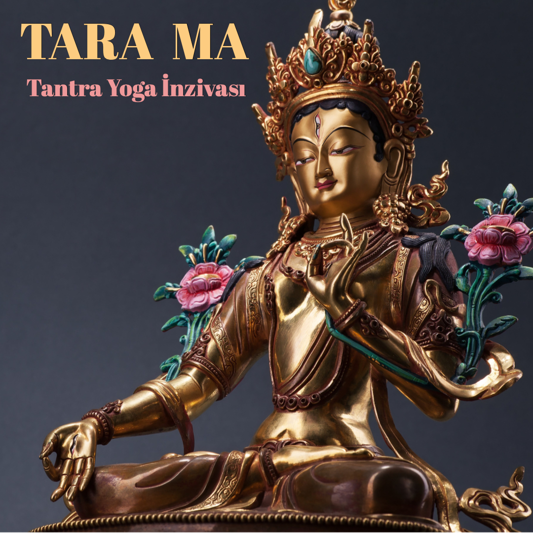 Tara Ma - Tantra Yoga İnzivası