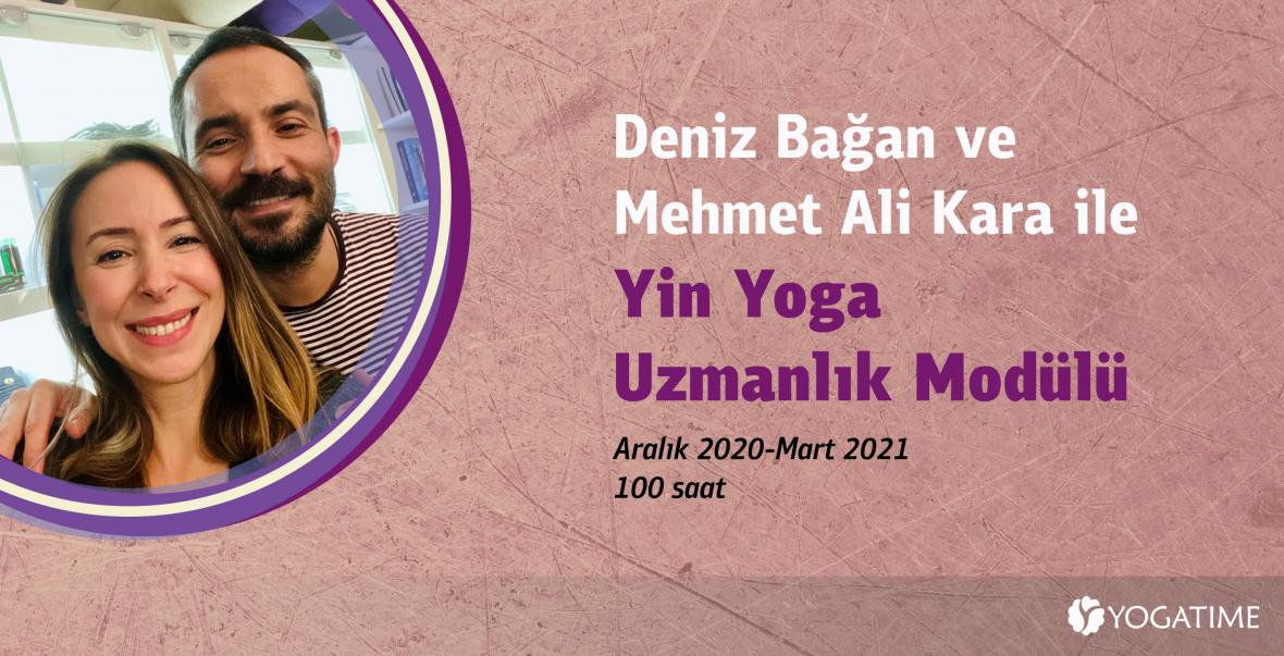 Deniz Bağan ve Mehmet Ali Kara ile Yin Yoga Uzmanlık Programı