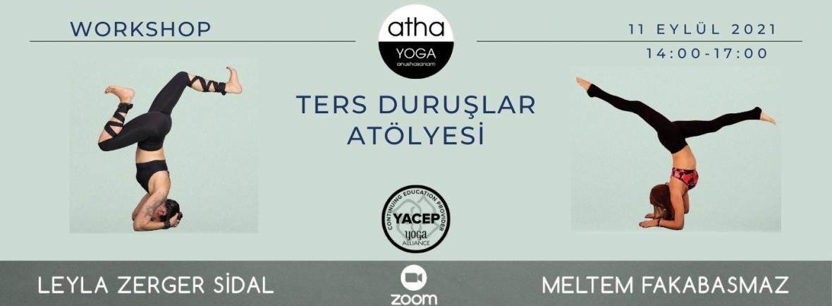 Yoga Alliance YACEP Sertifikalı Leyla ve Meltem ile ‘Ters Duruşlar Atölyesi'