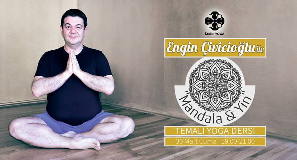 Engin Çivicioğlu ile Mandala & Yin Yoga Temalı Ders