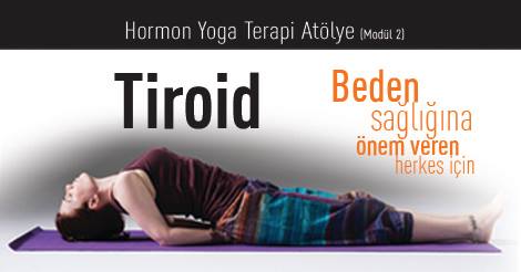 Hormon Yoga Terapi Atölye Modül 2 Tiroid