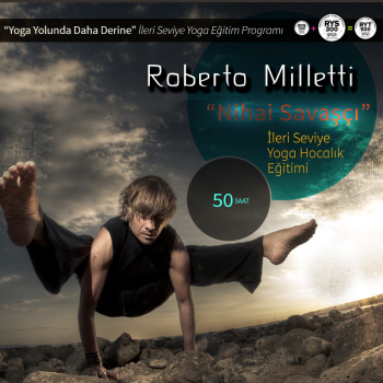 Roberto Miletti ile "Nihai Savaşçı" İleri Seviye Yoga Eğitimi