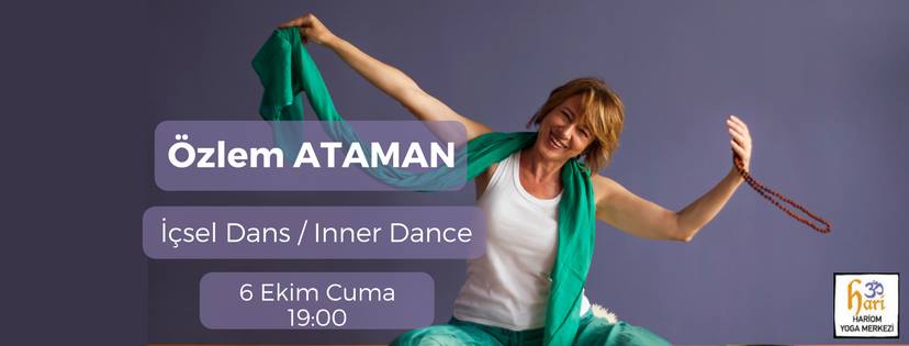 Özlem Ataman ile İçsel Dans / Inner Dance
