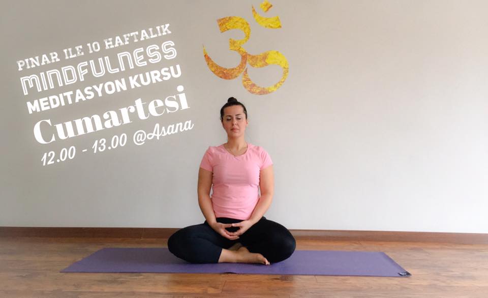 Pınar ile Mindfulness Meditasyon Kursu - 10 haftalık