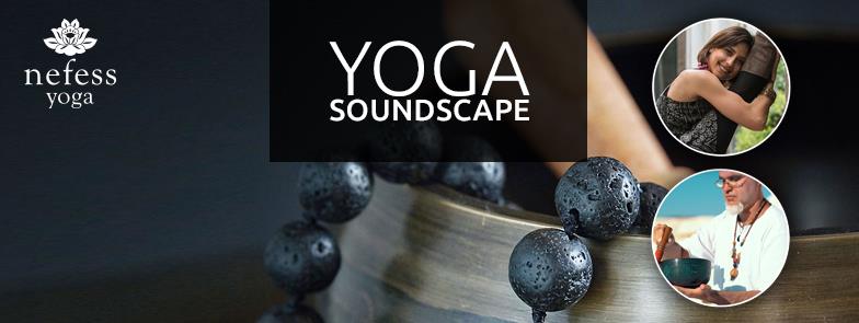 Sinem Er & Cenk Güçbilmez ile Yoga Soundscape
