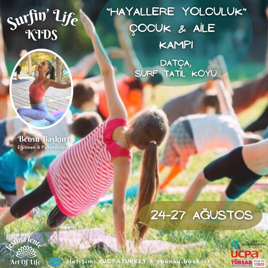 “Surfin’life!”-Kids “Hayallere Yolculuk” Çocuk & Aile Kampı Bensu Başk