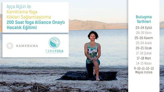 Ayça Algün ile KamKrama Yoga Kökleri Sağlamlaştırma - 200 Saatlik Yoga Alliance Onaylı Eğitmenlik Eğitimi