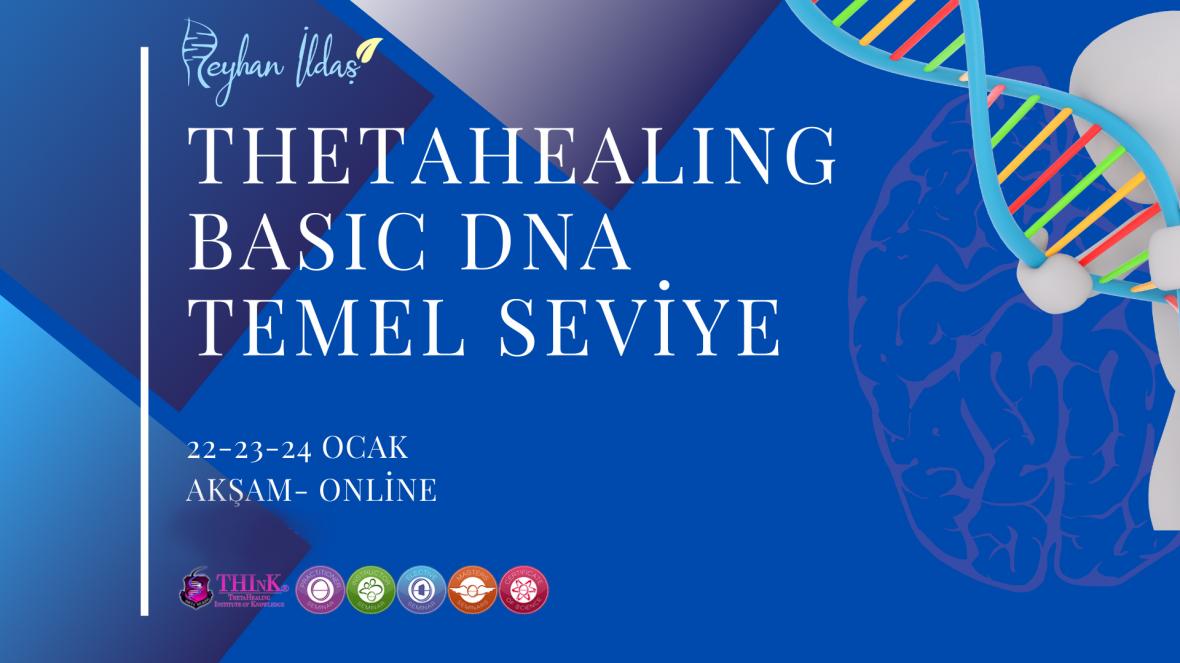 Reyhan İldaş ile ThetaHealing® Basic DNA Uygulayıcılık Programı