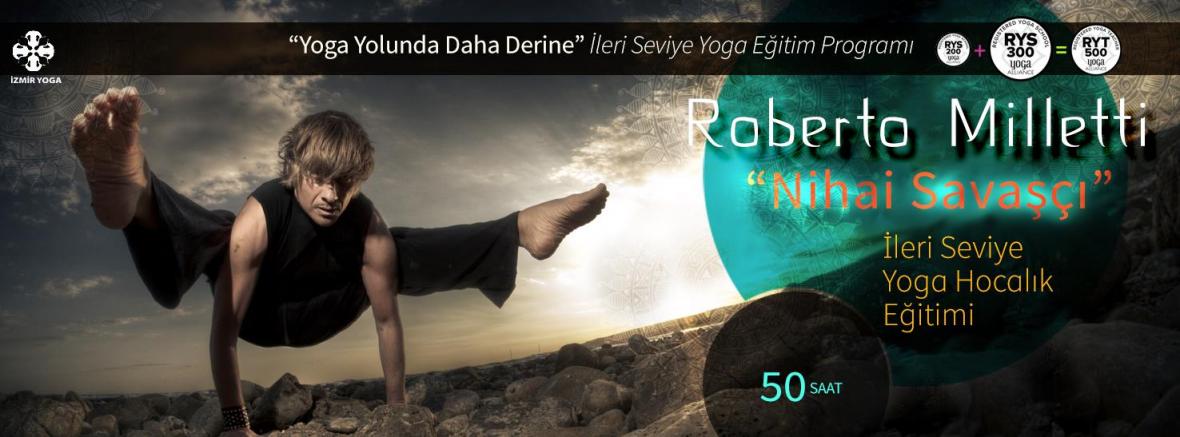 Roberto Milletti ile "Nihai Savaşçı" İleri Seviye Yoga Eğitimi