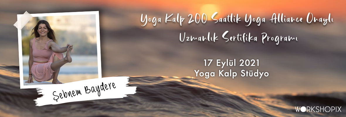 Yoga Kalp 200 Saatlik Yoga Alliance Onaylı Uzmanlık Sertifika Programı