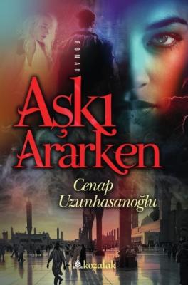 Aşkı Ararken Aşkı Ararken