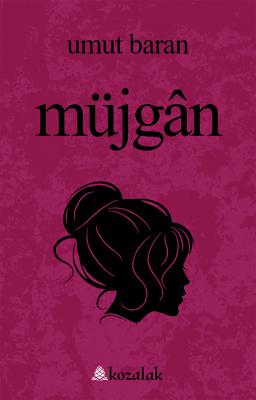 MÜJGAN MÜJGAN