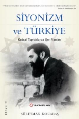 Siyonizm ve Türkiye Süleyman Kocabaş