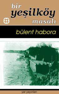 Bir Yeşilköy Masalı