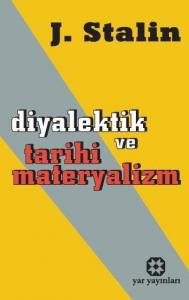 Diyalektik ve Tarihi Materyalizm