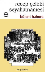 Recep Çelebi Seyahatnamesi
