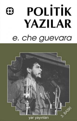 Che: 3 - Politik Yazılar