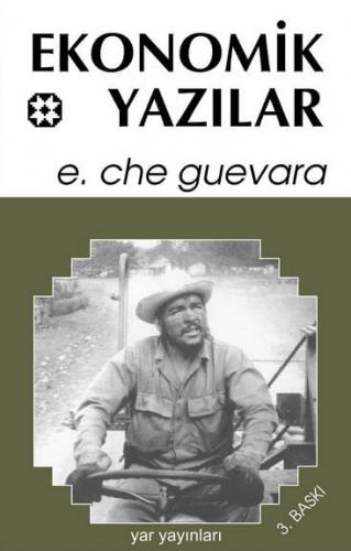 Che: 7 - Ekonomik Yazılar