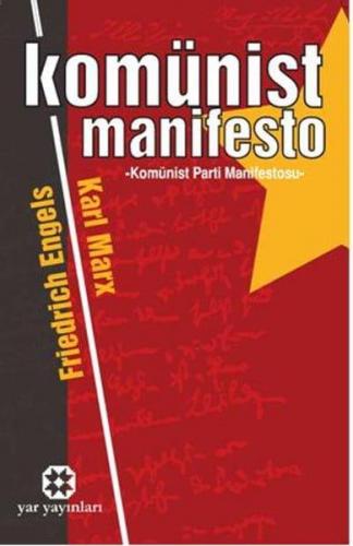 Komünist Manifesto | Karl Marx | Yar Yayınları