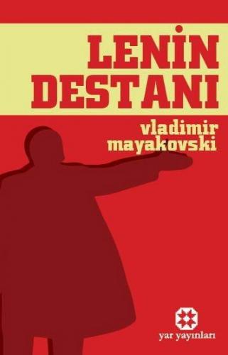 Lenin Destanı | Vladimir Mayakovski | Yar Yayınları