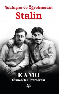 Yoldaşım Ve Öğretmenim Stalin
