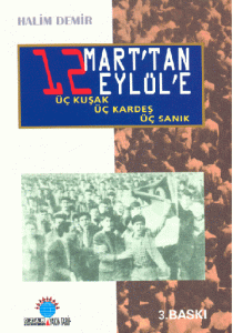 12 Mart'tan 12 Eylül'e