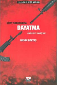 1514-2012 Kürt Sorununda Dayatma