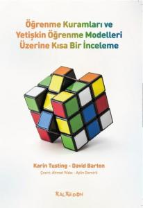 Öğrenme Kuramları Ve Yetişkin Öğrenme Modelleri Üzerine Kısa Bir İnceleme
