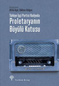 Proletaryanın Büyülü Kutusu (Ciltli)