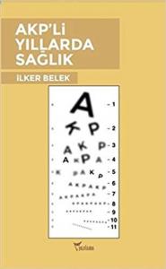 AKP'li Yıllarda Sağlık