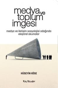 Medya Ve Toplum İmgesi
