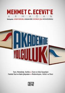 Akademide Yolculuk - Mehmet C. Ecevit'e Armağan