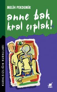 Anne Bak Kral Çıplak