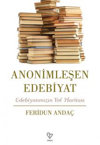 Anonimleşen Edebiyat