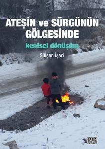 Ateşin Ve Sürgünün Gölgesinde