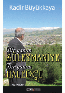 Bir Yanım Süleymaniye Bir Yanım Halepçe