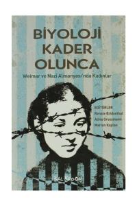 Biyoloji Kader Olunca