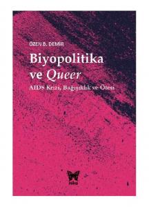 Biyopolitika Ve Queer