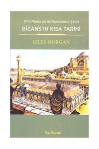Bizans'ın Kısa Tarihi