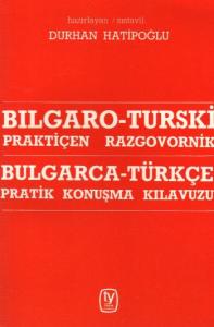 Bulgarca-Türkçe Konuşma Kılavuzu