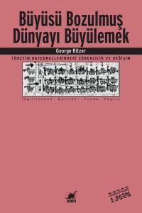 Büyüsü Bozulmuş Dünyayı Büyülemek