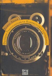 Değişen Teknolojiler Ve Habercilikte İstihbarat