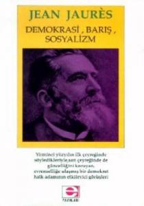 Demokrasi, Barış, Sosyalizm